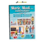 Marie et Madi et les mathématiques CI