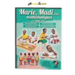 MARIE ET MADI ET LES MATHÉMATIQUES CP